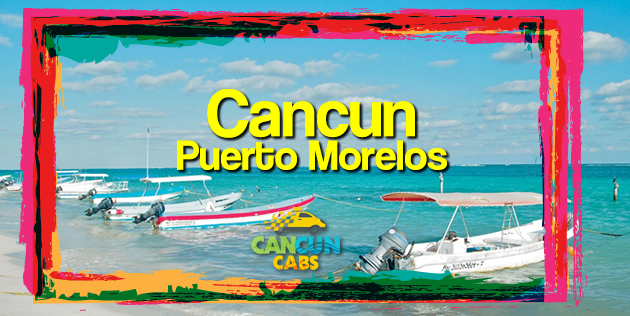 best transportation from cancun airport to puerto morelos